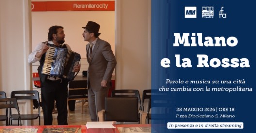 Milano e la Rossa: viaggio nella città in trasformazione